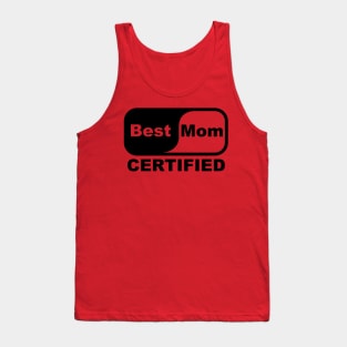 Best mom certified Tank Top